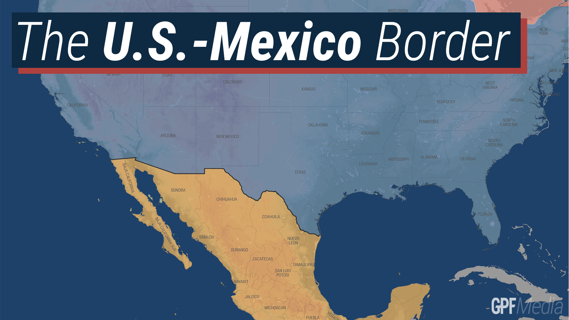 Gpf Presents The Us Mexico Border Geopolitical Futures